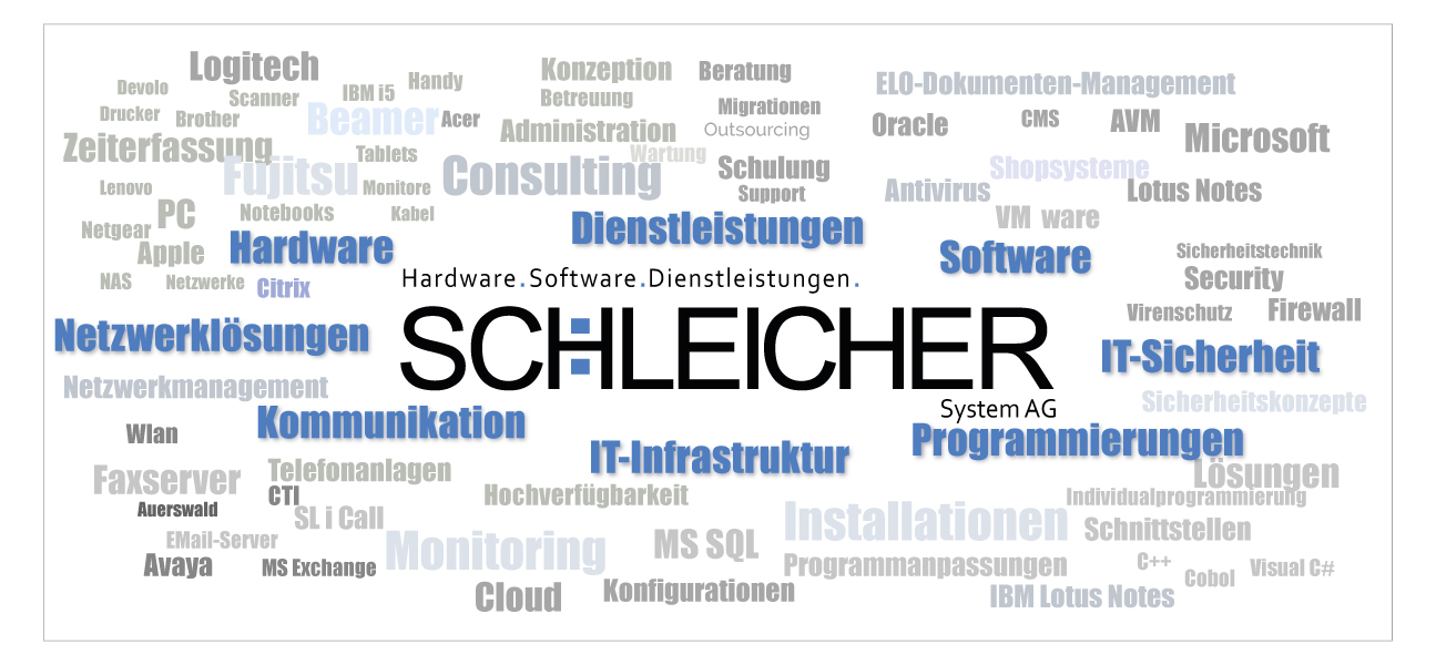 SCHLEICHER System AG Flörsheim - IT-Lösungen für Ihr gesamtes Unternehmen